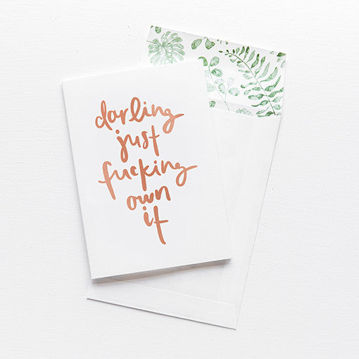 emma kate co Card - Darling Just Fucking Own It