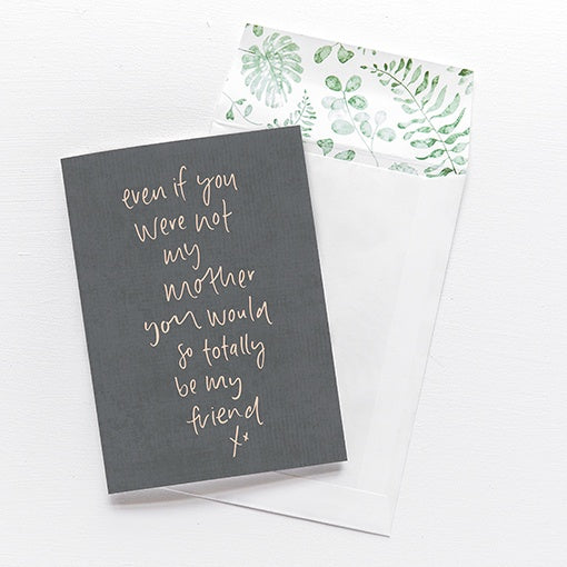 emma kate co Card - Even if You Were Not My Mother